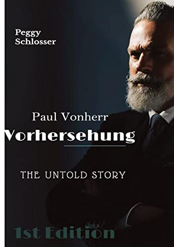 Paul Vonherr: Die Vorhersehung