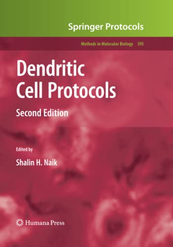 Dendritic Cell Protocols: Second Edition (Methods in Molecular Biology, Band 595)