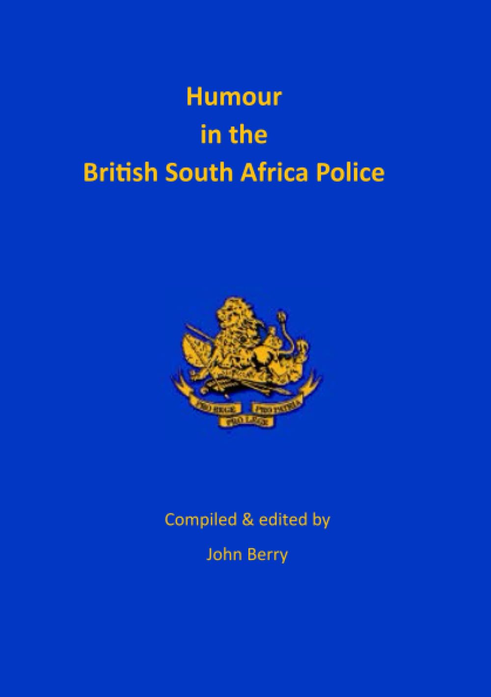 Humour in the British South Africa Police