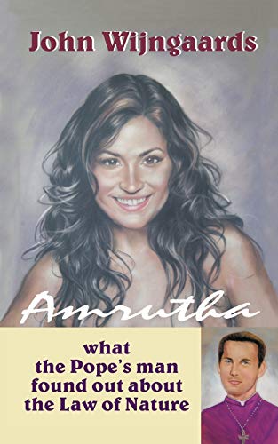 Amrutha: What the Pope's Man Found out About Law of Nature