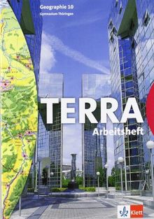 TERRA Geographie für Thüringen / Ausgabe für Gymnasien. Arbeitsheft 10