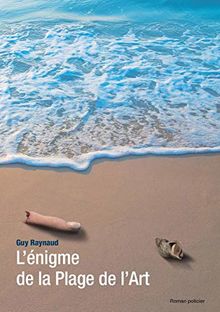 L'énigme de la Plage de l'Art