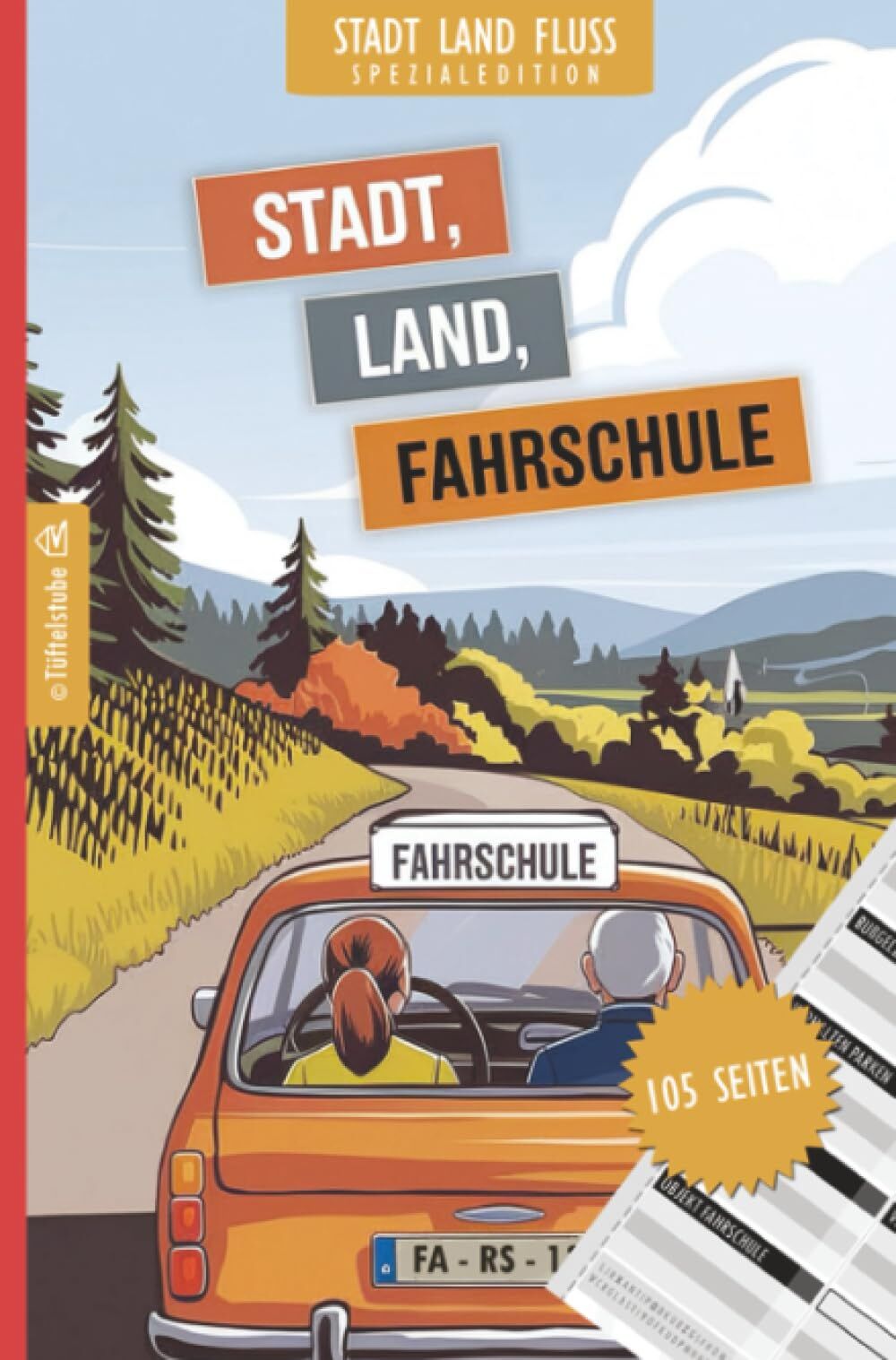 Stadt, Land, Fahrschule - 105 Seiten - Stadt-Land-Fluss-Spezialedition für Fahrschüler