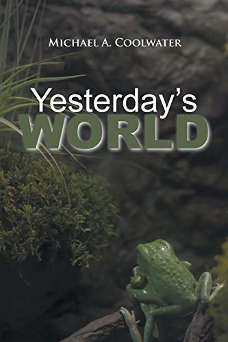 Yesterday’s World