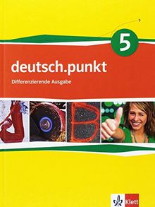 deutsch.punkt / Schülerbuch 9. Schuljahr: Differenzierende Ausgabe /  Differenzierende Ausgabe