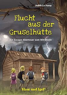 Flucht aus der Gruselhütte: Schulausgabe