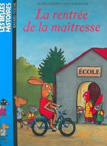 La rentrée de la maîtresse