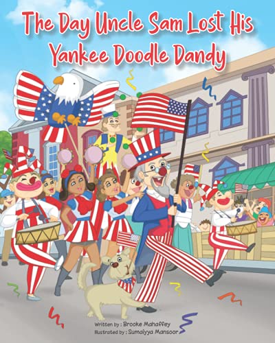 The Day Uncle Sam Lost His Yankee Doodle Dandy