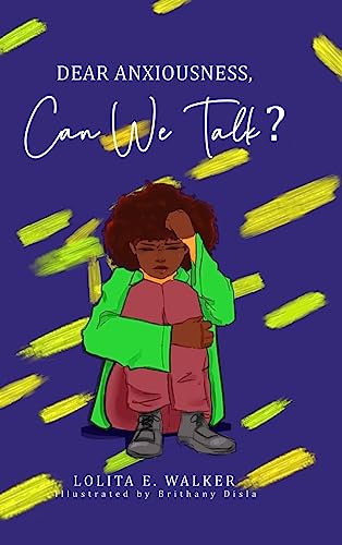 Dear Anxiousness, Can We Talk?