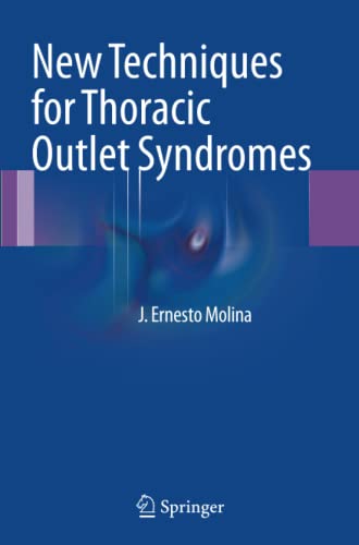 New Techniques for Thoracic Outlet Syndromes