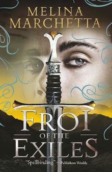 Froi of the Exiles (The Lumatere Chronicles)