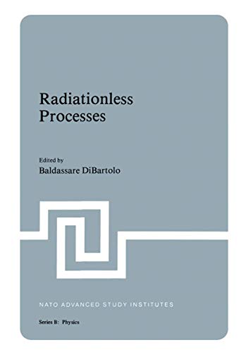 Radiationless Processes (Nato Science Series B:) (Nato Science Series B:, 62, Band 62)