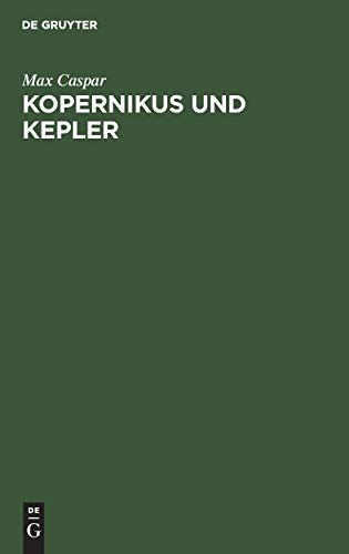 Kopernikus und Kepler: Zwei Vorträge