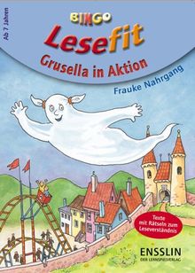 Grusella in Aktion: Texte mit Rätseln zum Leseverständnis
