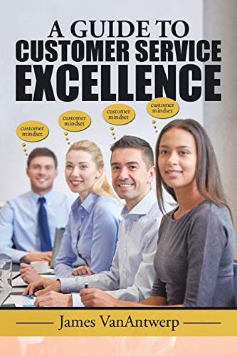 A Guide To Customer Service Excellence
