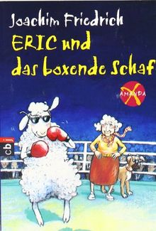 Amanda X - Eric und das boxende Schaf