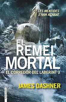 El corredor del laberint 3. El remei mortal : les mentides s?han acabat (Ficció)