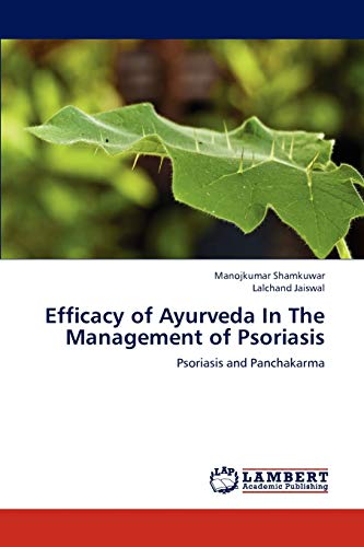 Efficacy of Ayurveda In The Management of Psoriasis: Psoriasis and Panchakarma