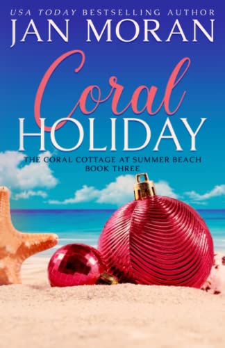 Coral Holiday (Summer Beach: Coral Cottage, Band 3)