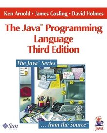 The Java Programming Language (Java (Addison-Wesley))