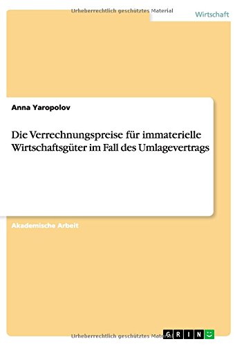 Die Verrechnungspreise für immaterielle Wirtschaftsgüter im Fall des Umlagevertrags