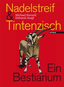 Nadelstreif und Tintenzisch. Ein Bestiarium