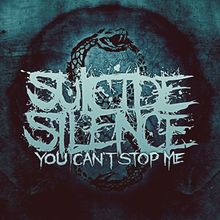 You Can't Stop Me von Suicide Silence | CD | Zustand gut