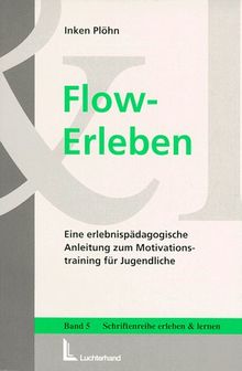 Flow-Erleben von Inken Plöhn | Buch | Zustand gut