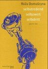 Selbstredend, selbzweit, selbdritt: Gedichte texte