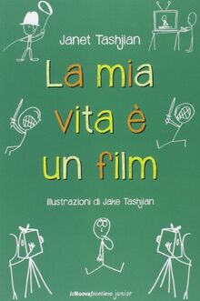 La mia vita è un film