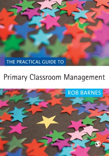 The Practical Guide to Primary Classroom Management (Primary Guides)