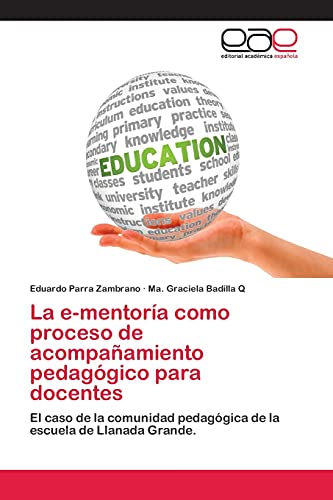 La e-mentoría como proceso de acompañamiento pedagógico para docentes: El caso de la comunidad pedagógica de la escuela de Llanada Grande.