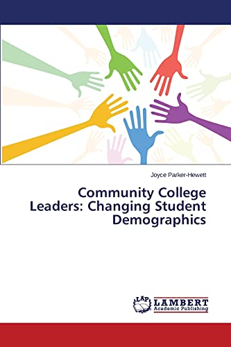 Community College Leaders: Changing Student Demographics