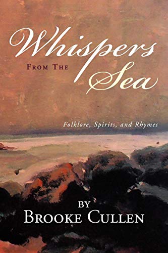 Whispers From The Sea: Folklore, Spirits, and Rhymes