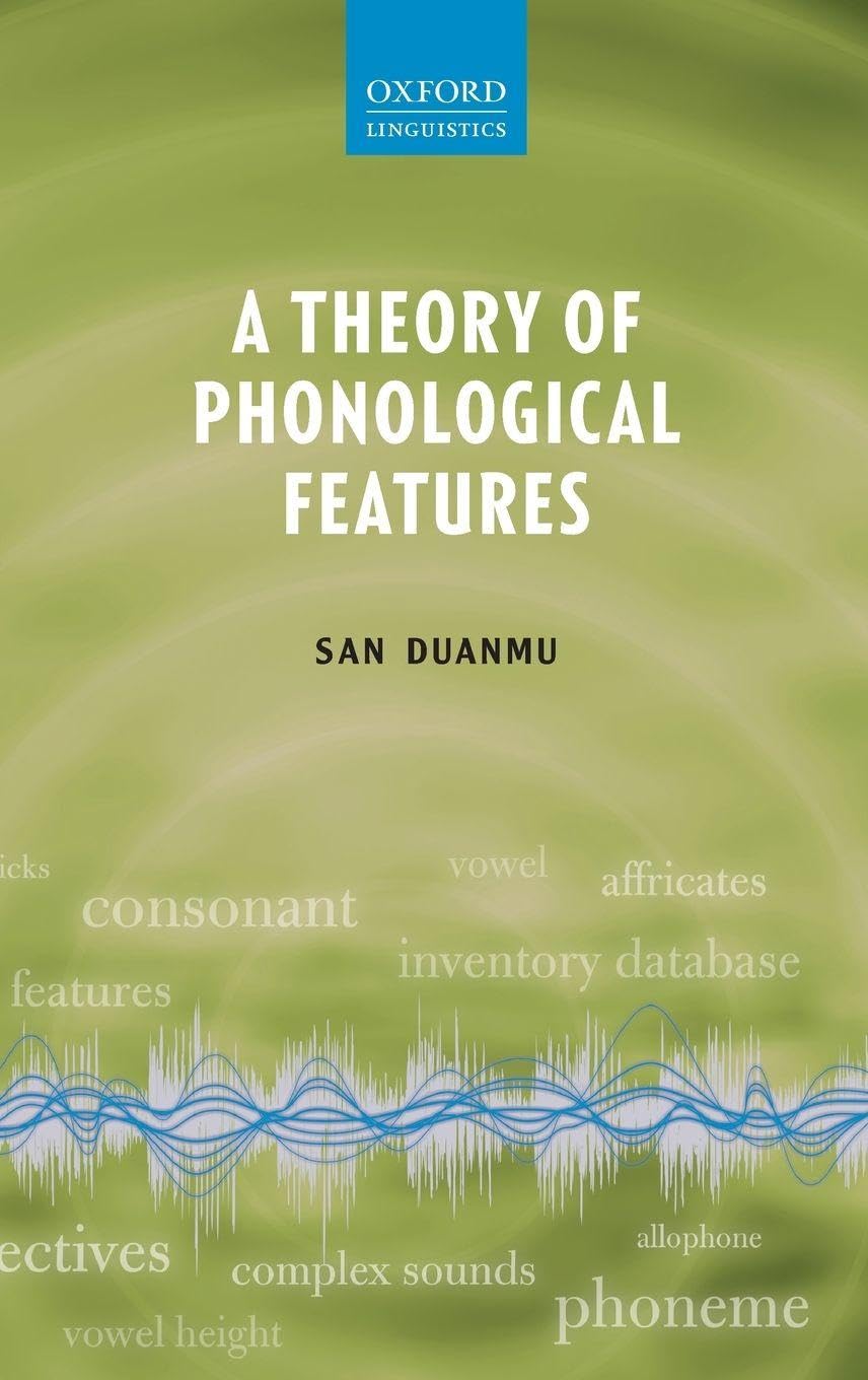 THEORY OF PHONOLOGICAL FEATURES C