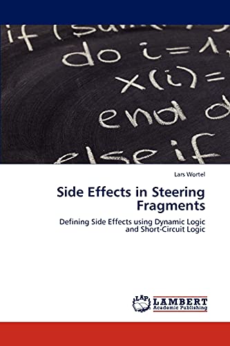 Side Effects in Steering Fragments: Defining Side Effects using Dynamic Logic and Short-Circuit Logic