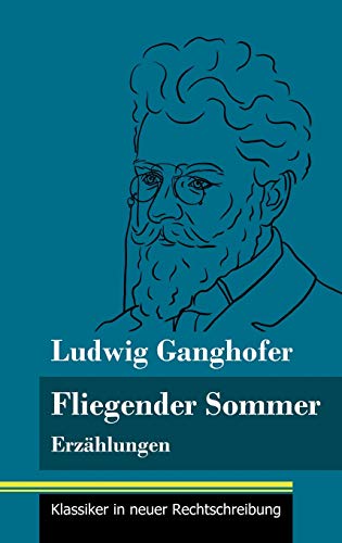 Fliegender Sommer: Erzählungen (Band 92, Klassiker in neuer Rechtschreibung)