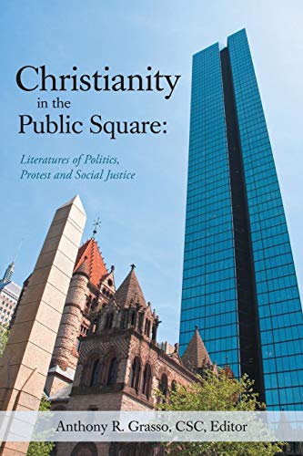 Christianity in the Public Square: Literatures of Politics, Protest and Social Justice