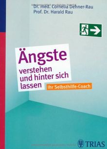 Ängste verstehen und hinter sich lassen: Ihr Selbsthilfe-Coach