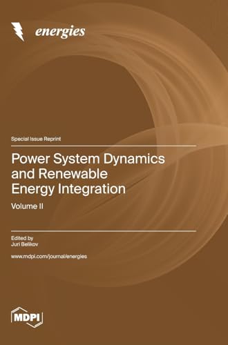 Power System Dynamics and Renewable Energy Integration: Volume II