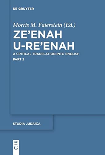 Ze'enah u Re'enah (Studia Judaica, 96)