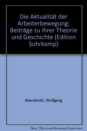 Die Aktualität der Arbeiterbewegung