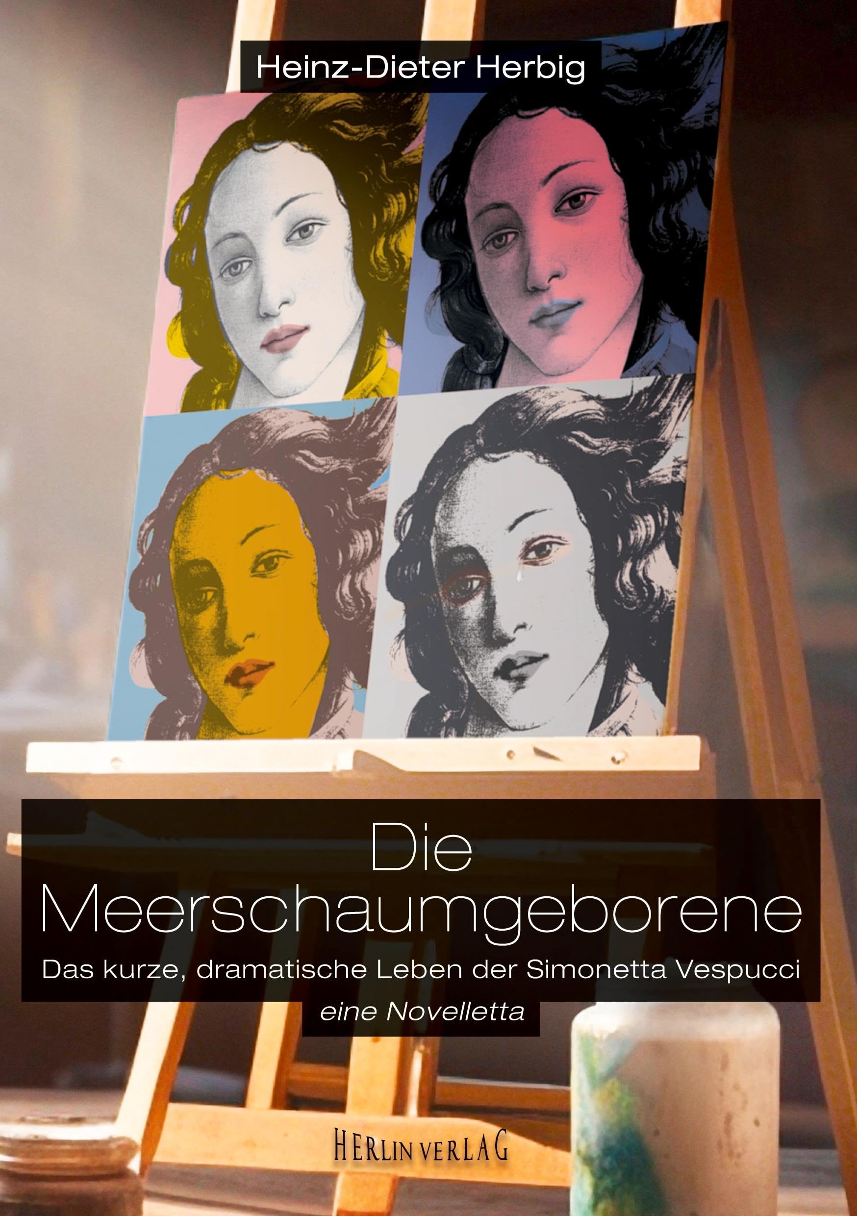 Die Meerschaumgeborene: Das kurze, dramatische Leben der Simonetta Vespucci
