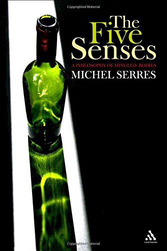 The Five Senses: A Philosophy of Mingled Bodies (Athlone Contemporary European Thinkers)