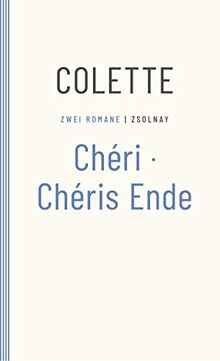 Chéri / Chéris Ende: Zwei Romane