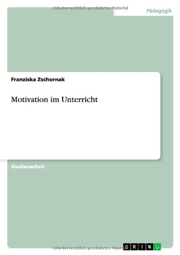 Motivation im Unterricht