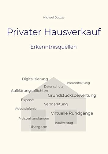 Privater Hausverkauf: Erkenntnisquellen