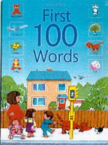 First Hundred Words (Usborne First Hundred Words)