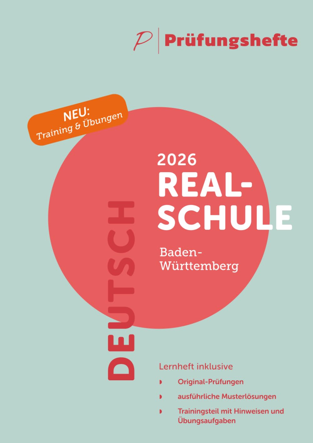 Prüfungsheft - 2026 Deutsch Realschulabschluss – Baden-Württemberg – Original-Prüfungen und Lösungen