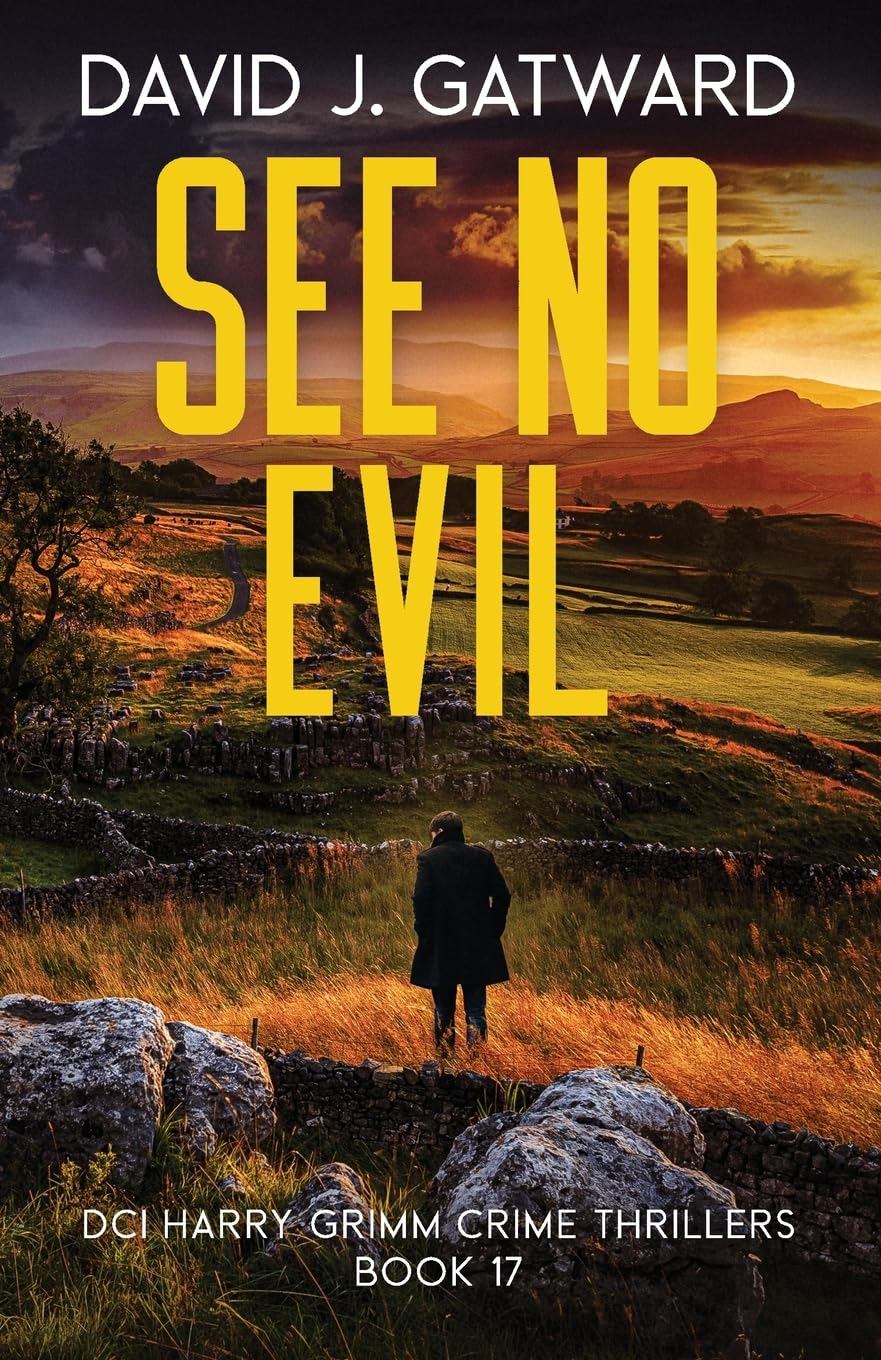 See No Evil: A Yorkshire Murder Mystery (DCI Harry Grimm Crime Thrillers, Band 17)